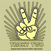 Tricky Two